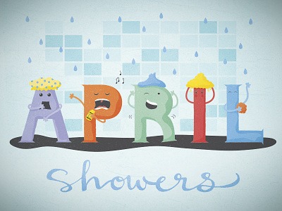 April Showers bath brushes hand drawn hand drawn type handlettering lettering letters rain shower texture vector lettering