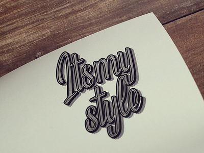 Its my style vintage typography