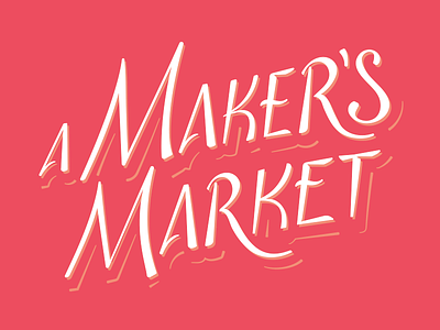 A Maker's Market artisan classic custom type lettering maker market