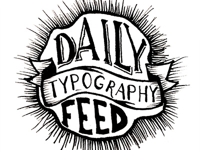 Daily Typography Feed challenge daily design feed handletter illustration lettering typography