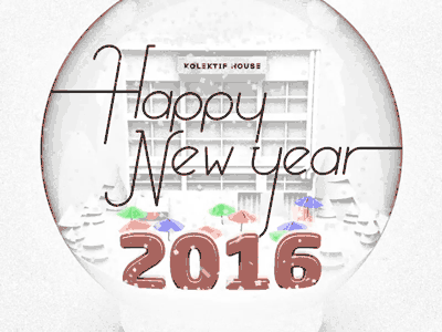 Kolektif House - Happy New Year 2016 ambient gif happy new year kolektif house snow globe