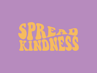 Spread Kindness fun graphic graphicdesign illustration kindness minimal illustration spreadkindness typography