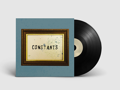 Constants- album art album art album artwork album cover album cover design band merch bandcamp diy record indie rock music vinyl cover vinyl record