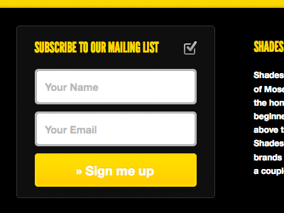 The Obligatory Mailing List Form black form inputs subscriber yellow