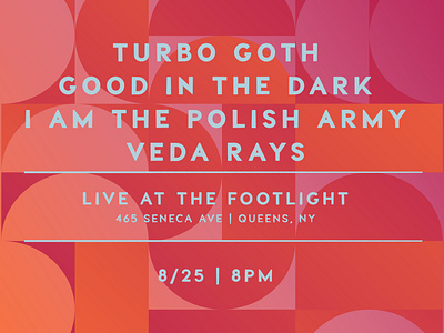 8/25 | Live at the Footlight footlight gig posters good in the dark i am the polish army mid century modern nyc post punk posters queens turbo goth veda rays