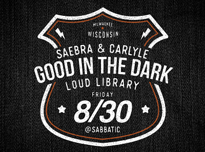 8/30 | Sabbatic denim gig posters good in the dark loud library milwaukee posters punk rock sabbatic saebra and carlyle wisconsin