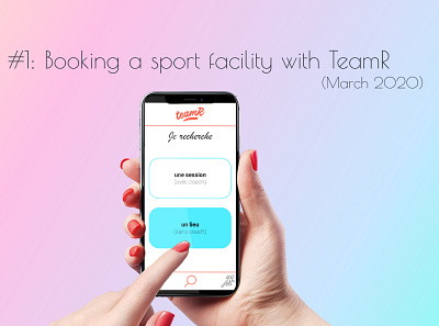 Project #1: TeamR app product design sports app teamr ui ux