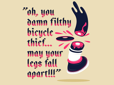 Oh, you damn filthy ... bajern font bicycle bike bloody carma cartoon damn design filthy font frustration graphic iampommes illustration mannheim pommes splatter thief typography vector