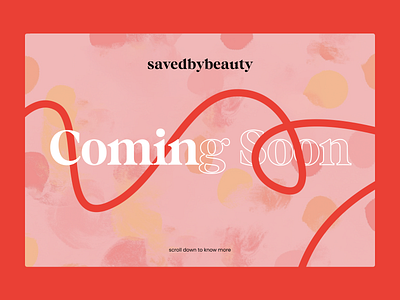 savedbybeauty - Coming Soon beauty branding by coming soon page design figma opportunity saved spline website