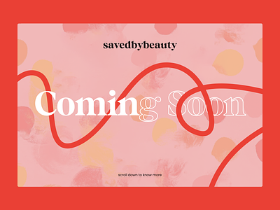 savedbybeauty - Coming Soon
