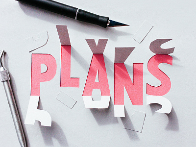 Plans handmade lettering paper papercut typography