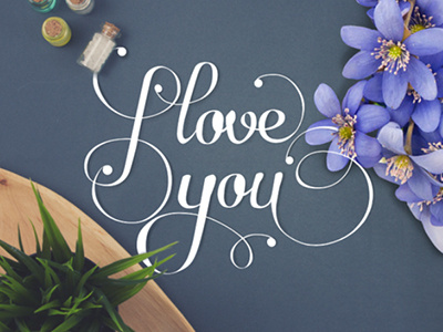 I love you blue calligraphy dobrograph flowers graphic lettering letters love romantic story stroke you