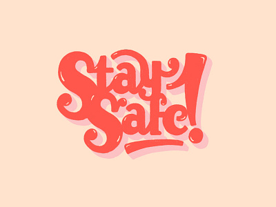 Stay Safe! design doodles funkylettering illustration lettering type