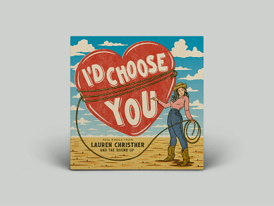 Lauren Christner "I'd Choose You" Album cover albumcover graphic design illustration typography