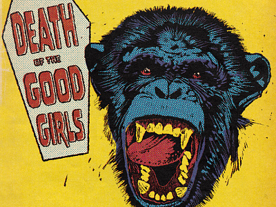 Death of the Good Girls Show Poster comic art design graphic design grunge illustration illustrator local music monkey music poster pop art punk rock retro rockabilly