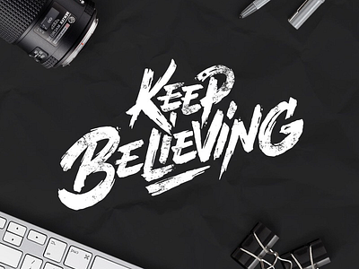 Keep Believing