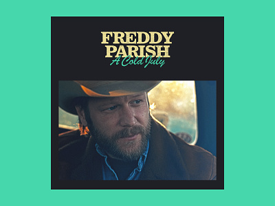 Freddy Parish, A Cold July - Cover Art album cover country cover music
