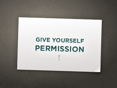 Give Yourself Permission card license teal