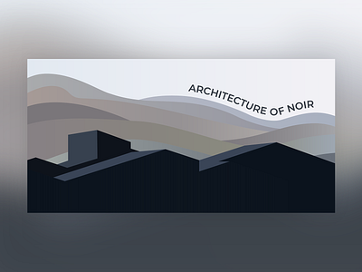 02 ARCHITECTURE OF NOIR digital digital art digital illustration digital painting editorial art editorial illustration flat flat illustration illustration illustration art illustration design illustrator minimal minimal art minimal illustration minimalism minimalistic photoshop vector vector illustration