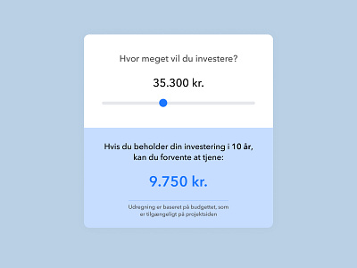 Simple, one slide calculator with earnings output