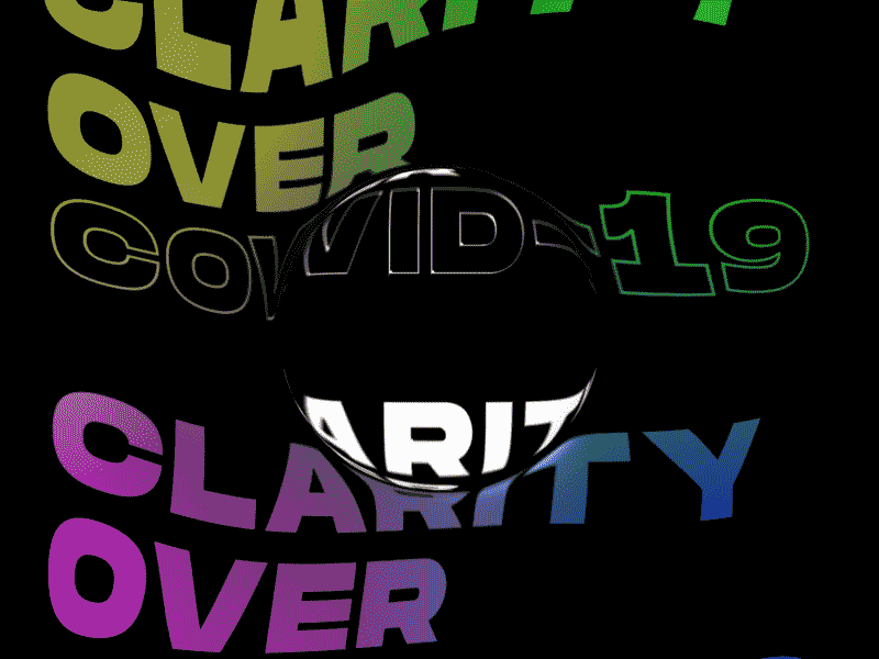Clarity Over Covid dribble 90s aftereffects animation bubble kinetic type kinetic typography kinetictype liquid animation liquidmotion typography