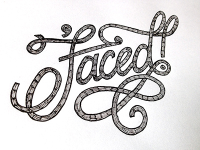 'Faced! ::: Hand-Lettered Typography custom typography hand drawn typography hand lettered hand lettering handletter handwritten illustrated type lettering paper graffiti type typography