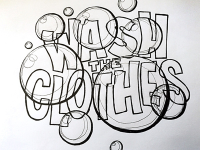 Wash the Clothes ::: Hand-Lettered Typography