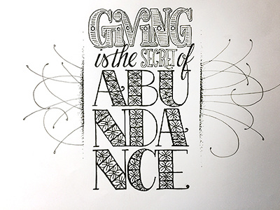 Giving is the Secret of Abundance ::: Hand-Lettered Typography custom typography hand drawn typography hand lettered hand lettering handletter handwritten illustrated type lettering paper graffiti type typography