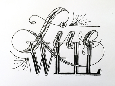 Live Well ::: Hand-Lettered Typography