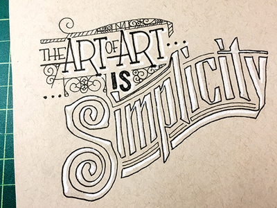 The Art of Art is Simplicity ::: Hand-Lettered Typography custom typography hand drawn typography hand lettered hand lettering handletter handwritten illustrated type lettering paper graffiti type typography