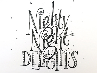 Nighty Night U Delights ::: Hand-Lettered Typography