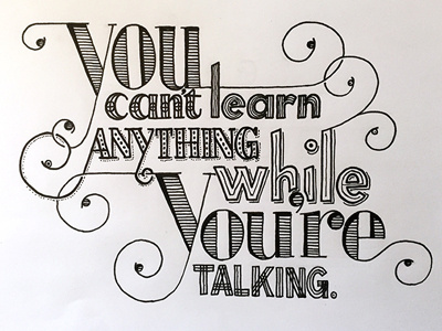 You Can't Learn Anything ::: Hand-Lettered Typography custom typography hand drawn typography hand lettered hand lettering handletter handwritten illustrated type lettering paper graffiti type typography