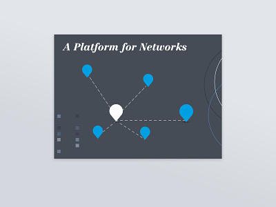 Portfolio Graphic 3a: Platforms blue card circle dotted line map map markers pin serif shapes type white