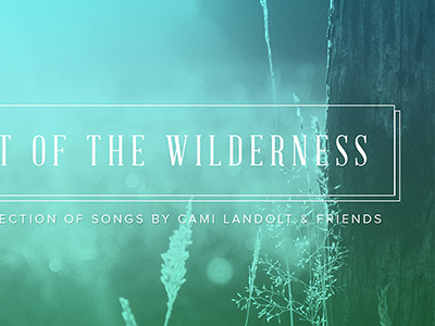 Out Of The Wilderness Album Art album art blue gradient green ombre