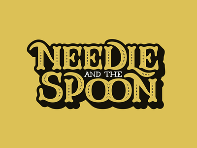 Needle and the Spoon hand lettering lettering lyrics music type design