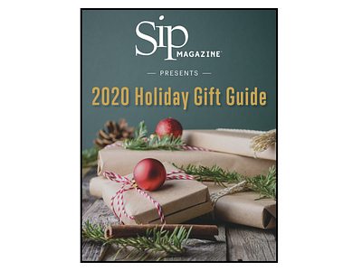 Sip Magazine Holiday Gift Guide