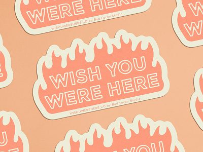 Wish You Were Here - Sticker 666 fire flames hell illustration luck lucky prevention sticker suicide type