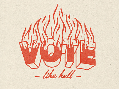 Vote Like Hell