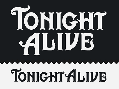 Tonight Alive Type apparel hand drawn lettering illustration lettering type typography
