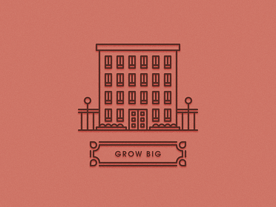 Grow Big Building