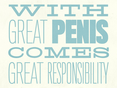 With Great Penis... barney stinson himym quote typography