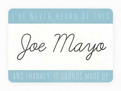 Joe Mayo blue quote script seinfeld texture vintage