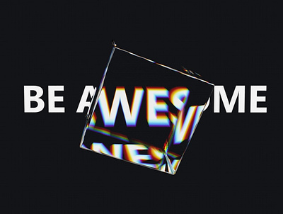 Be Awesome 3d artist brand identity cinema4d composition creative graphicdesign minimal typography ui ux