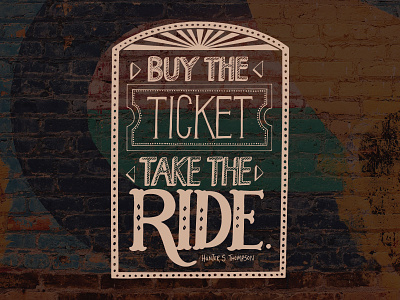 Take The Ride - Hunter S Thompson Lettering design illustration lettering typography