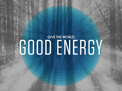 good energy inspiration poster promo quote trees