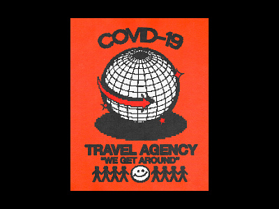 COVID-19 Travel Agency 3d advertisement apparel branding coronavirus design illustration logo pandemic poster design red satire smiley face typography vintage