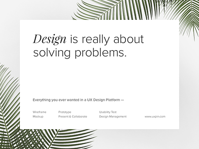 Design is really about solving problems. card collaboration lp minimal mockup prototype ui ux uxpin website white wireframe