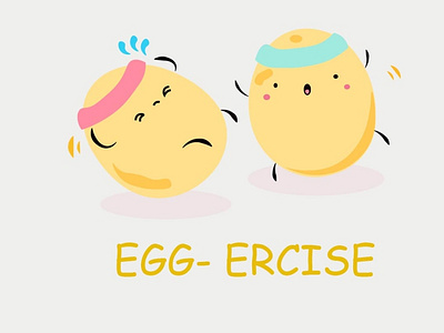 EGG ERCISE