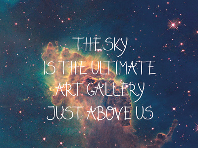 Sky carina nebula font handwriting handwritten hubble letters nebula quote typo typography