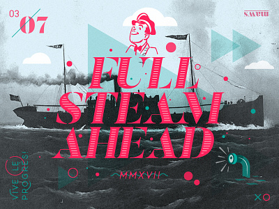 Full Steam Ahead 2 2017 boat flyer forward retro serif steam stencil